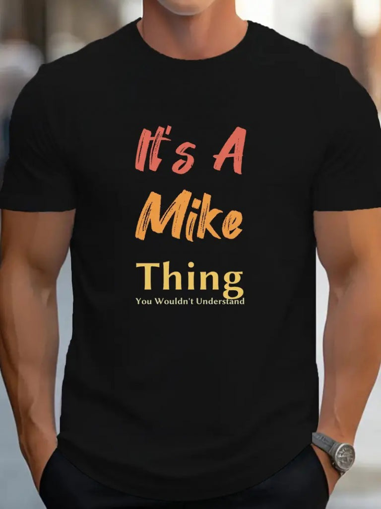 Tricou bărbătesc cu imprimeu „It Is A Mike Thing”, 18553